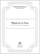 Whatever Is True SATB choral sheet music cover